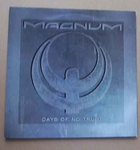 Days Of No Trust - MAGNUM