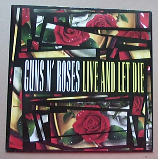 Guns N Roses Live+And+Let+Die 7''