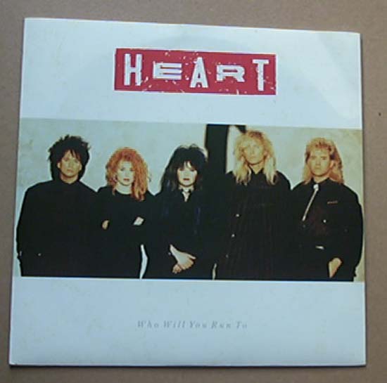 Heart - Who Will You Run To - Uk