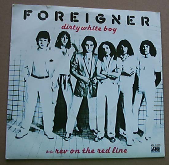 Foreigner Dirty+White+Boy 7''