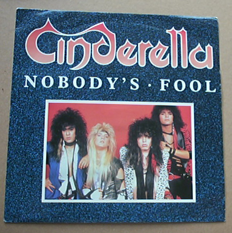 Nobody's Fool - CINDERELLA