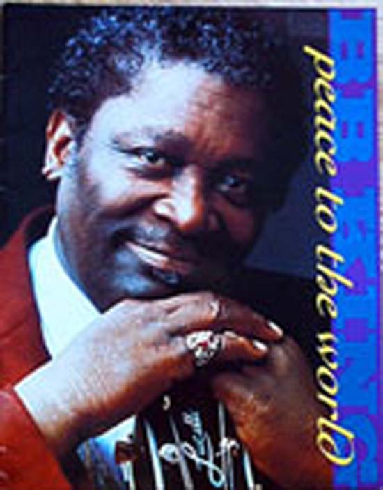 B B KING - PEACE TO THE WORLD