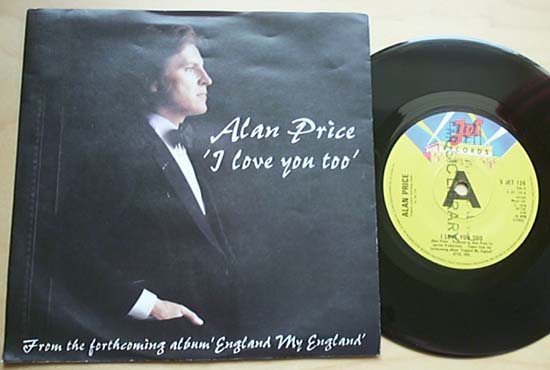 ALAN PRICE - I LOVE YOU TOO