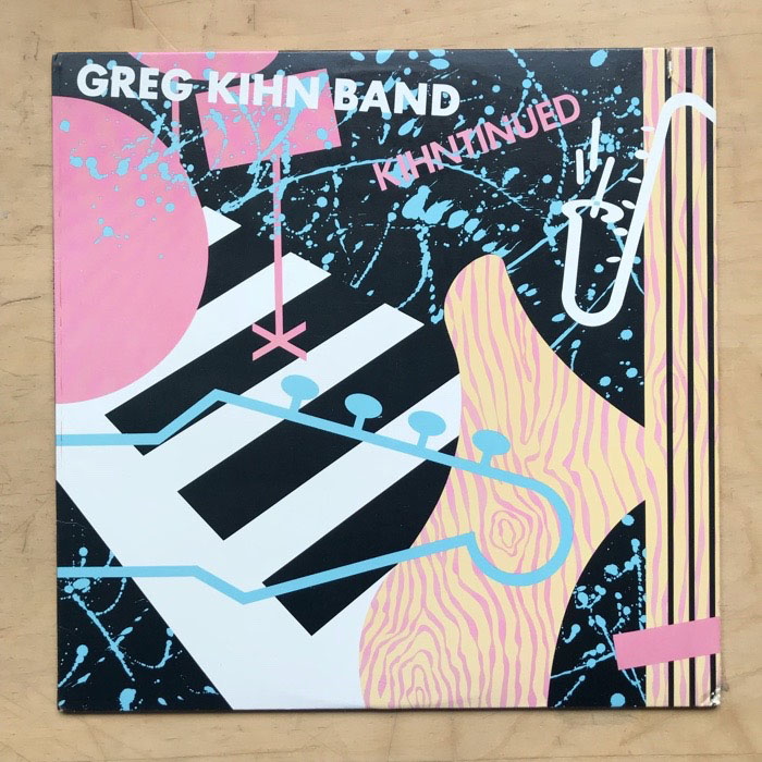 GREG KIHN BAND - Kihntinued