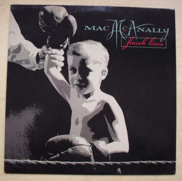 MAC MCANALLY - FINISH LINES