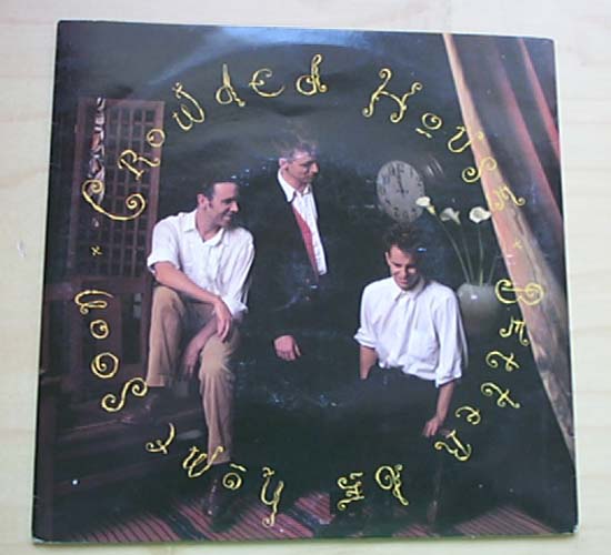 Crowded House - Better Be Home Soon - Australian