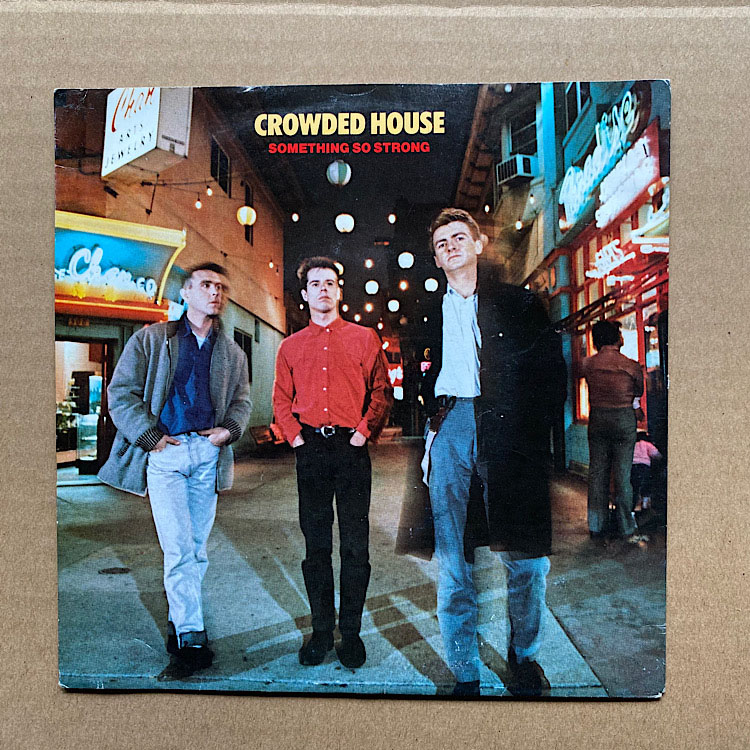 Crowded House - Something So Strong - Australian