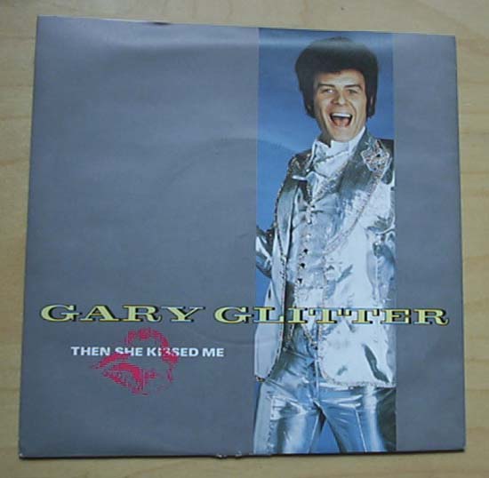 GARY GLITTER - THEN SHE KISSED ME