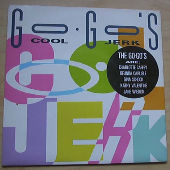 Go-Go'S Cool+Jerk 7''