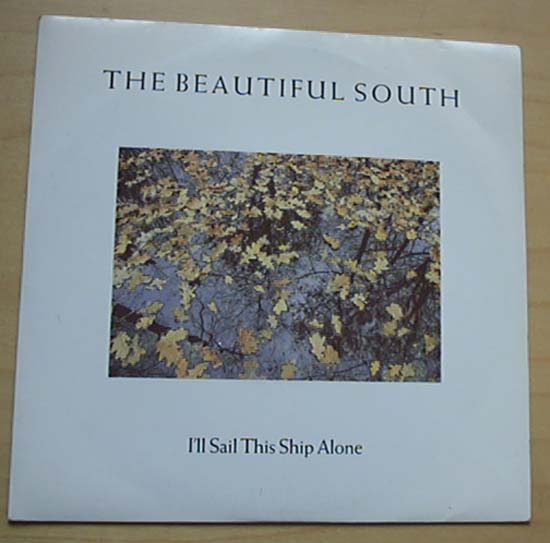BEAUTIFUL SOUTH - I'll Sail This Ship Alone Record