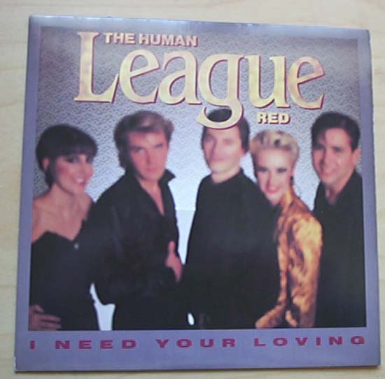 HUMAN LEAGUE - I Need Your Loving Album