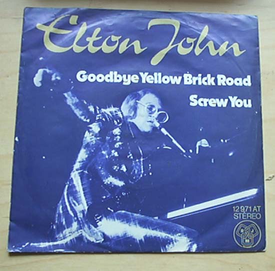 Elton John Goodbye+Yellow+Brick+Road 7''