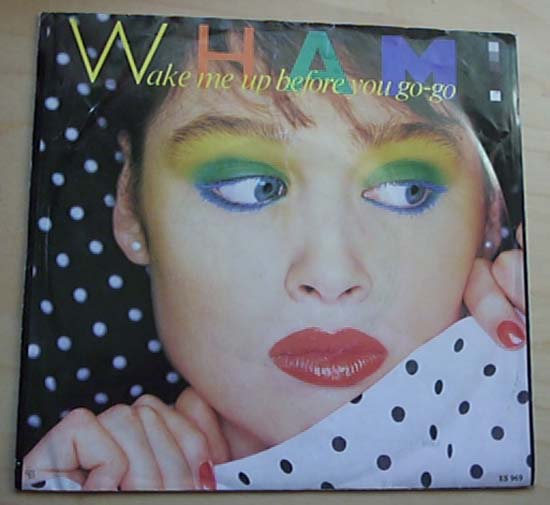 Wham - Wake Me Up Before You Go Go - Australian