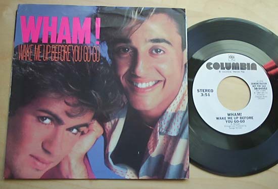 Wham - Wake Me Up Before You Go Go (w/l - Usa)