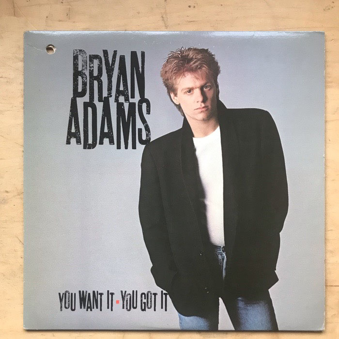 BRYAN ADAMS - You Want It You Got It Vinyl