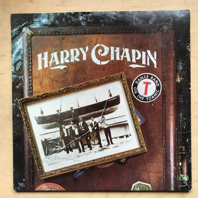 HARRY CHAPIN - Dance Band On The Titanic Record