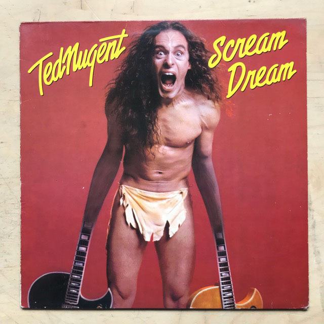 Ted Nugent Scream+Dream LP