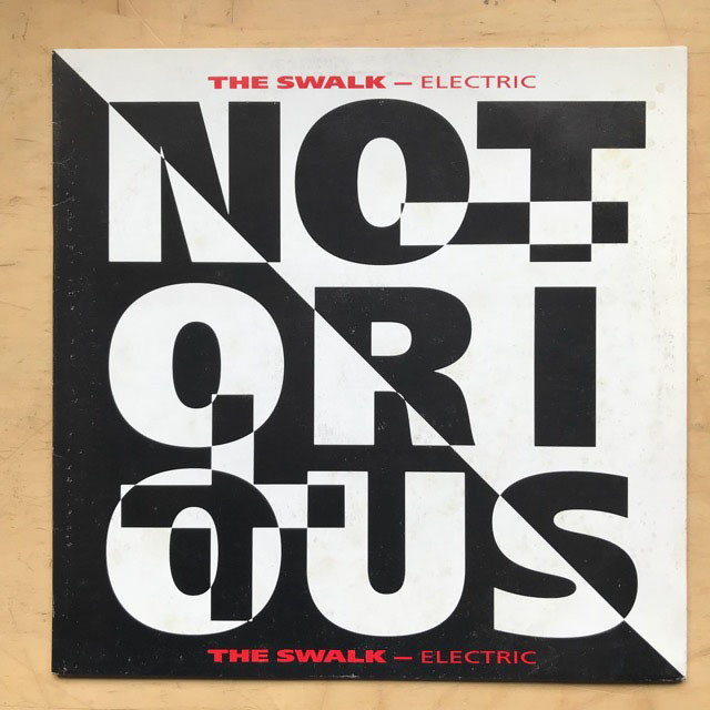NOTORIOUS - Swalk Record