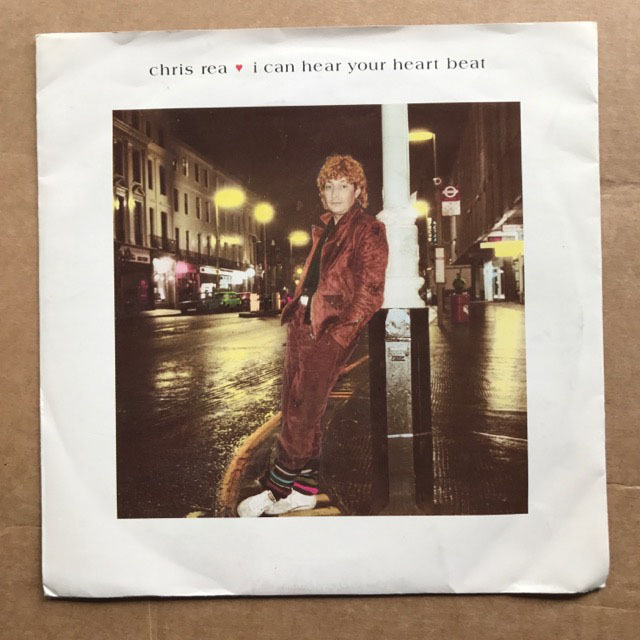 Rea, chris - I Can Hear Your Heart Beat (1st Issue - Uk)
