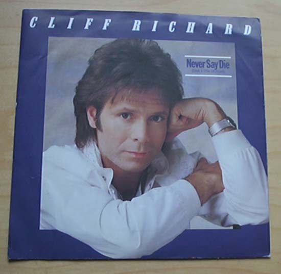 CLIFF RICHARD - Never Say Die Record