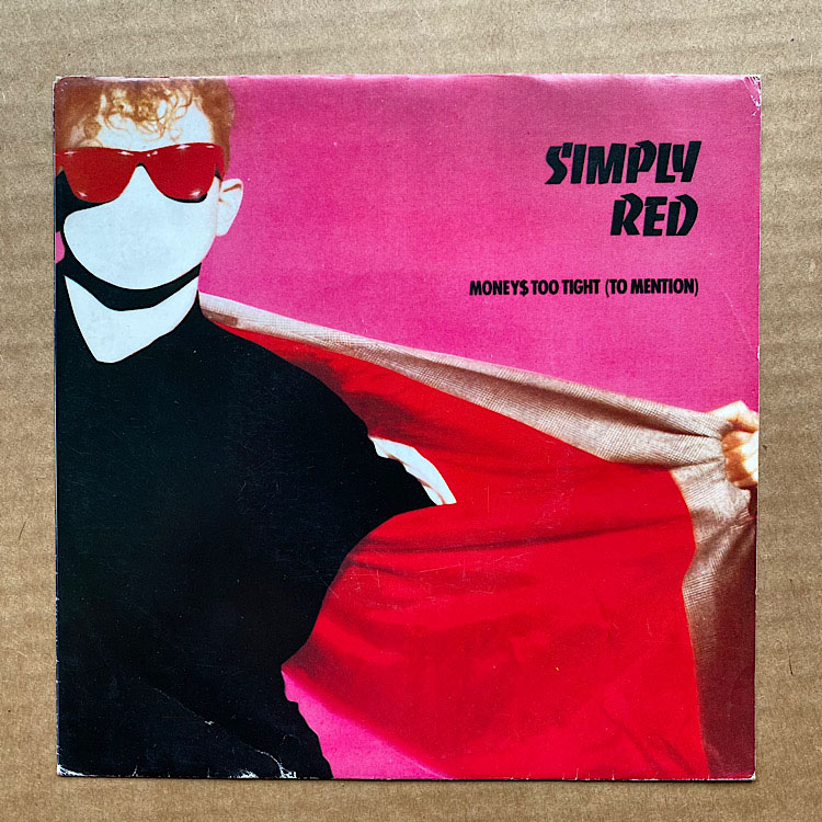 Simply Red Moneys+Too+Tight 7''