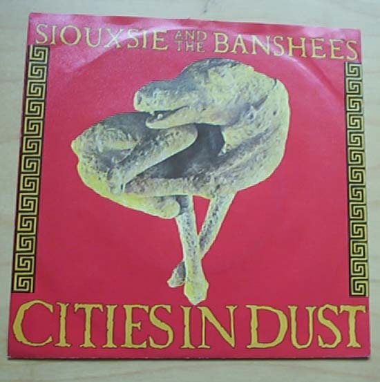 SIOUXSIE & THE BANSHEES - Cities In Dust Record