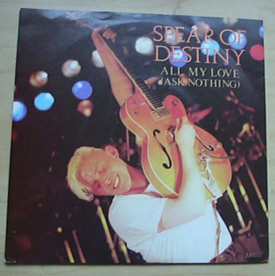 All My Love - SPEAR OF DESTINY