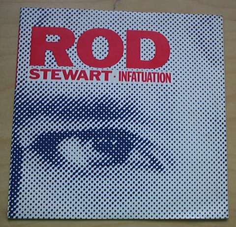 ROD STEWART - Infatuation Single