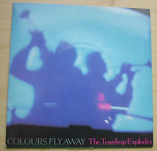Teardrop Explodes Colours+Fly+Away 7''