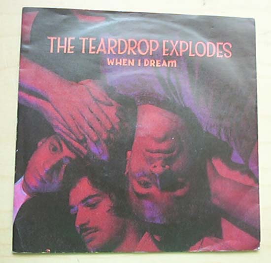 Teardrop Explodes When+I+Dream 7''