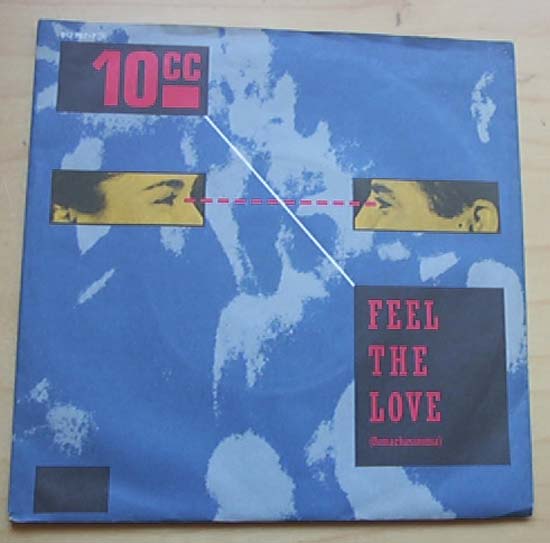 10CC - FEEL THE LOVE