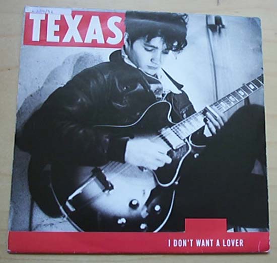 Texas - I Don't Want A Lover - Uk
