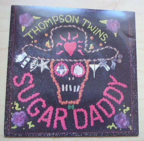 Thompson Twins - Sugar Daddy - Uk