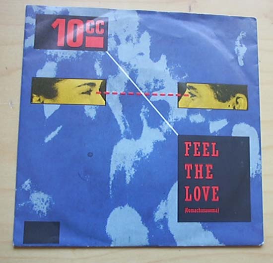 10CC - FEEL THE LOVE