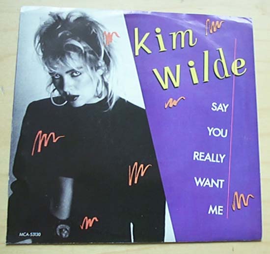 Wilde, kim - Say You Really Want Me - Usa
