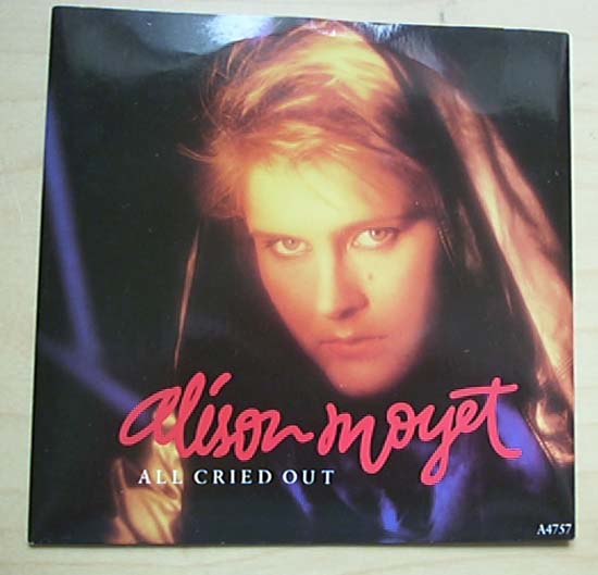 Alison Moyet All Cried Out 7''
