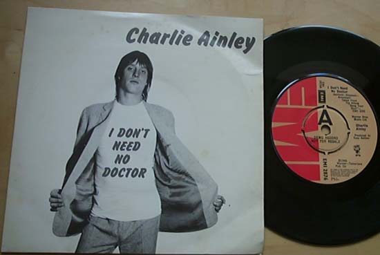 CHARLIE AINLEY - I DON'T NEED NO DOCTOR