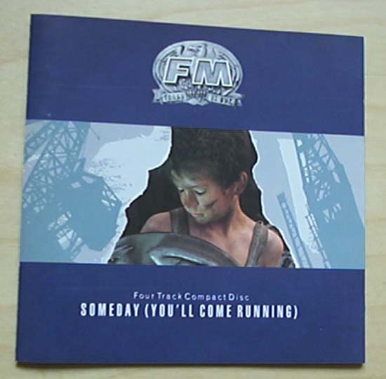 Fm - Someday (you'll Come Running - Uk)