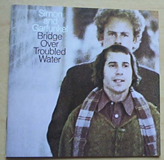 Bridge Over Troubled Water - Simon & Garfunkel