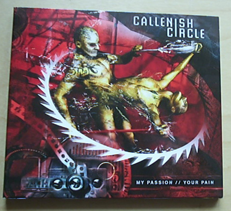 CALLENDISH CIRCLE - My Passion//your Pain
