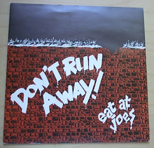 EAT AT JOES - Don't Run Away