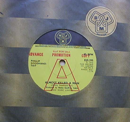 Phillip Goodhand-Tait Almost+Killed+A+Man 7''