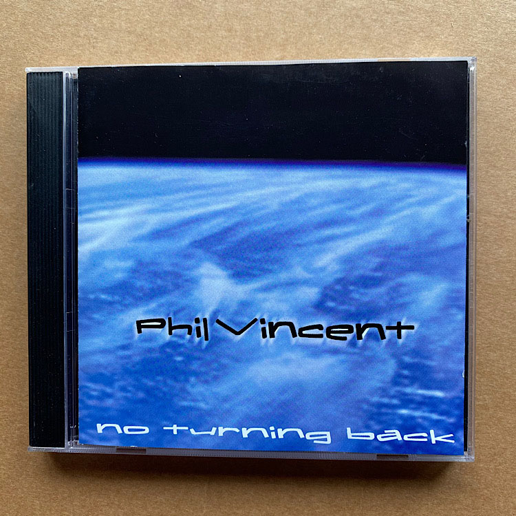 PHIL VINCENT - No Turning Back