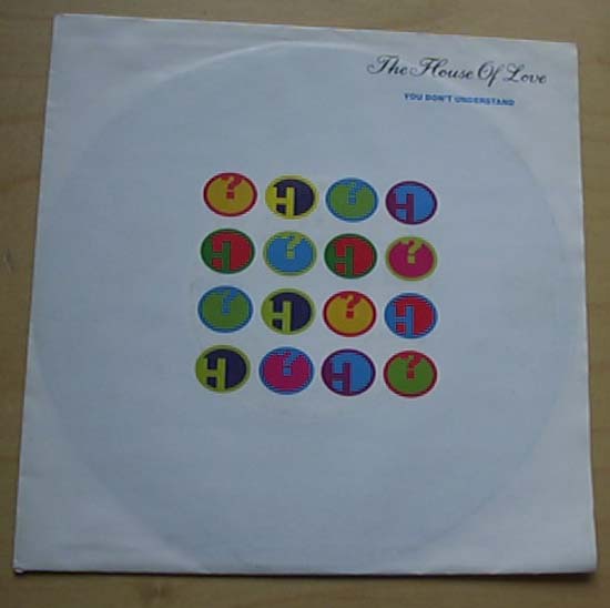 HOUSE OF LOVE - You Don't Understand LP