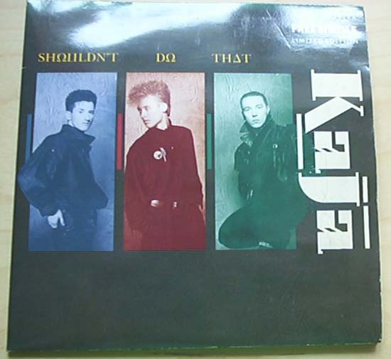 KAJA - SHOULDN'T DO THAT (2 X 7")