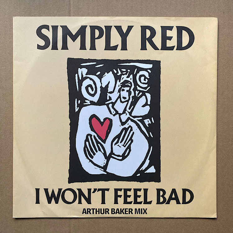 SIMPLY RED - I Won't Feel Bad Album