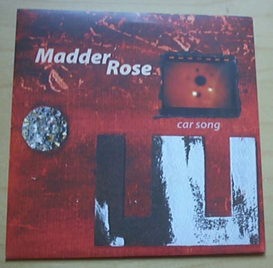 MADDER ROSE - CAR SONG