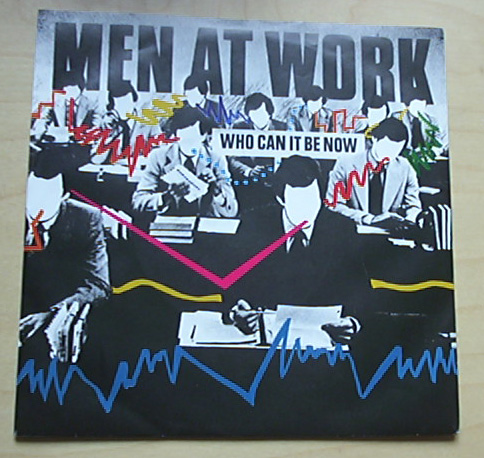 Men At Work - Who Can It Be Now? - Uk