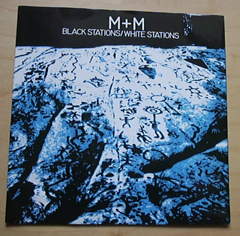 M+M - BLACK STATIONS/WHITE STATIONS