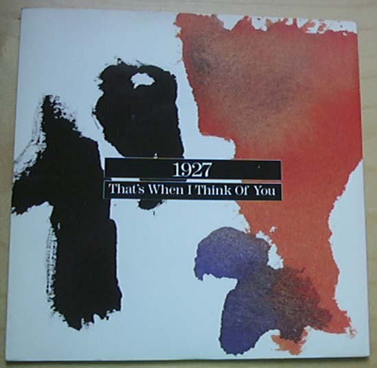 1927 - THAT'S WHEN I THINK OF YOU